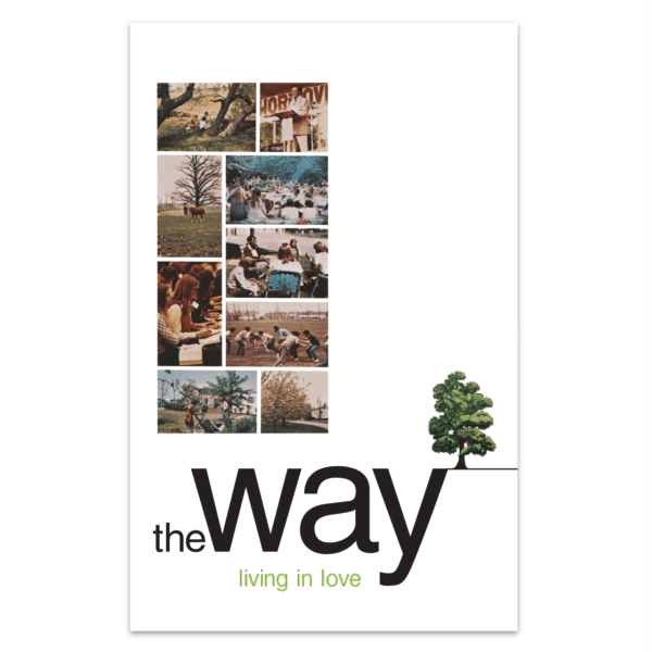 The Way: Living in Love