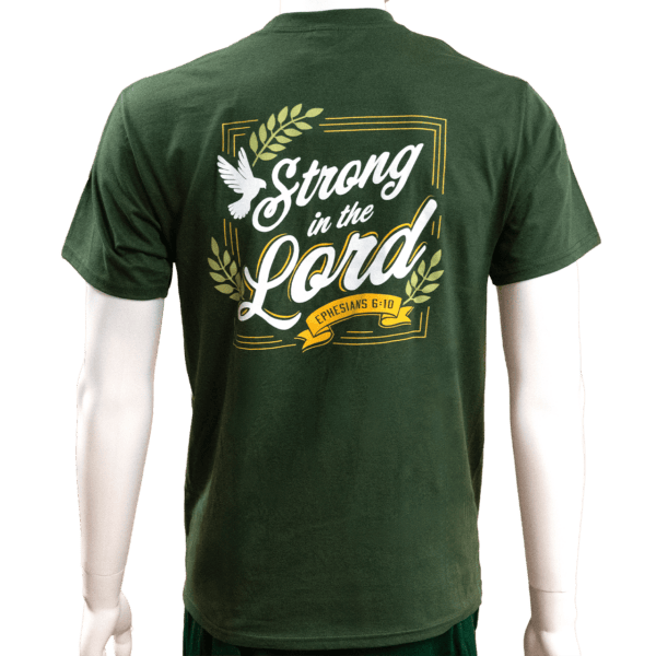 Strong in the Lord Shirt
